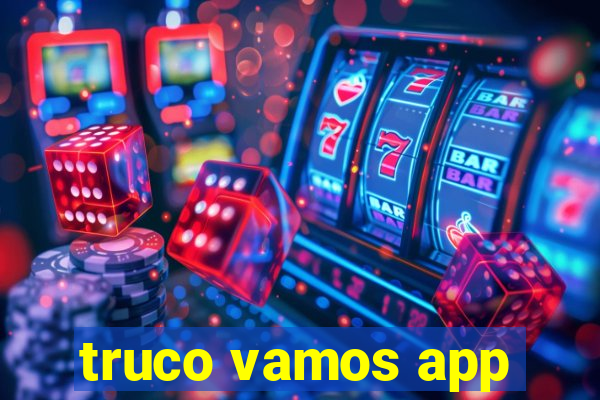 truco vamos app